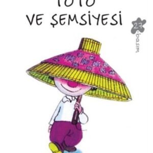 Toto Ve Şemsiyesi - Sevim Ak 9789750703072