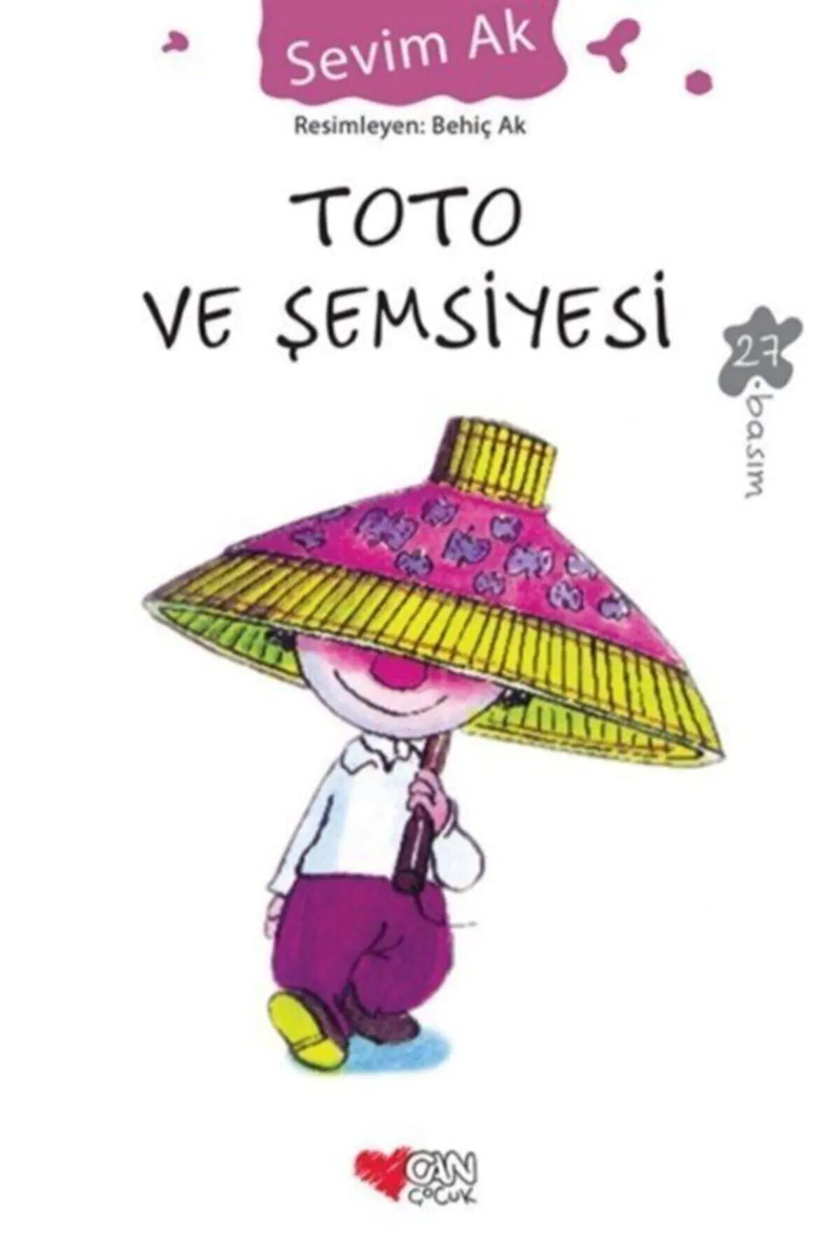 Toto Ve Şemsiyesi - Sevim Ak 9789750703072