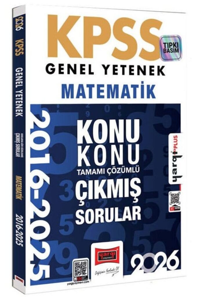 2026 KPSS Genel Yetenek Matematik 2016-2026 Konu Konu Tamamı Çözümlü Çıkmış Sorular