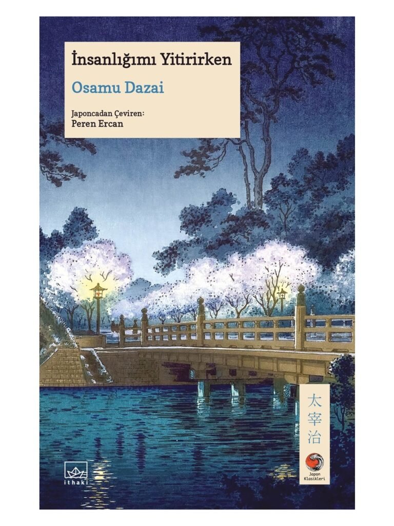 İnsanlığımı Yitirirken - Osamu Dazai - İthaki Yayınları
