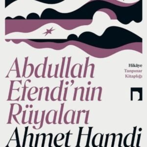 Abdullah Efendi nin Rüyaları