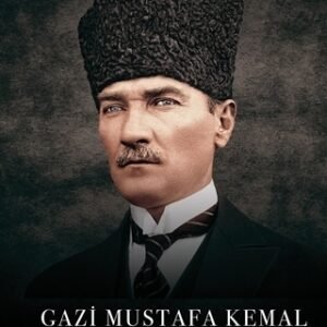 Gazi Mustafa Kemal Atatürk Ciltli - İlber Ortaylı