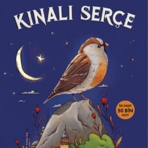 Kınalı Serçe / Prof. Dr. İlber Ortaylı